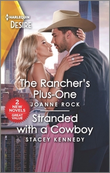 Mass Market Paperback The Rancher's Plus-One & Stranded with a Cowboy Book