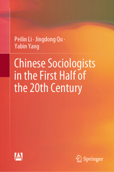 Hardcover Chinese Sociologists in the First Half of the 20th Century Book