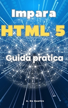 Paperback Impara HTML 5: Guida pratica (aggiornata) [Italian] Book