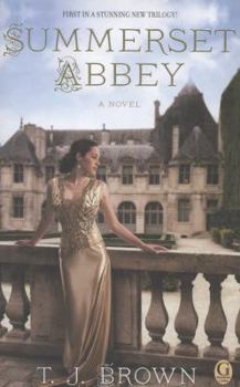 Summerset Abbey - Book #1 of the Summerset Abbey