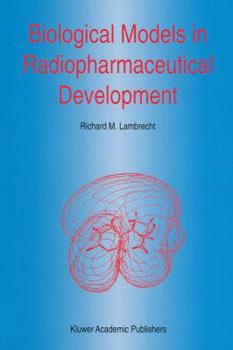 Paperback Biological Models in Radiopharmaceutical Development Book