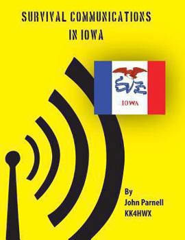 Paperback Survival Communications in Iowa Book