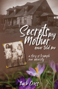 Paperback Secrets My Mother Never Told Me Book