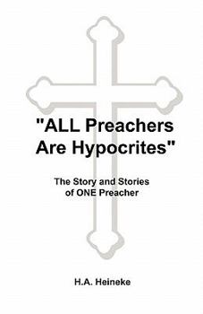 Paperback All Preachers Are Hypocrites Book