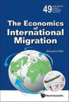 Paperback The Economics of International Migration Book