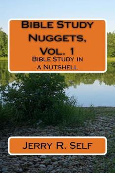 Paperback Bible Study Nuggets, Vol. 1: Bible Study in a Nutshell Book