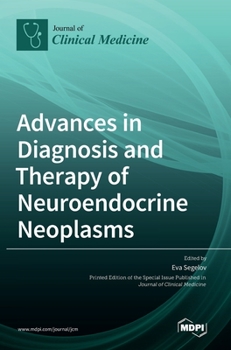 Hardcover Advances in Diagnosis and Therapy of Neuroendocrine Neoplasms Book