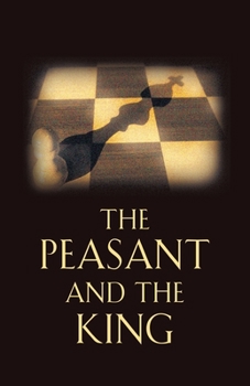 Paperback The Peasant and the King Book