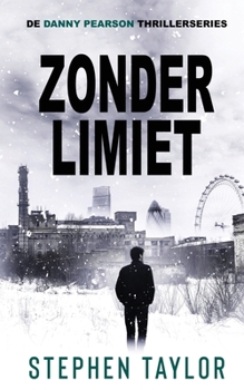 Zonder Limiet: Dutch Translation of No Upper Limit (de Danny Pearson Thrillerserie) (Dutch Edition)