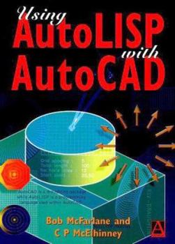 Paperback Using AutoLISP with AutoCAD Book