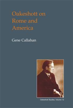 Paperback Oakeshott on Rome and America Book