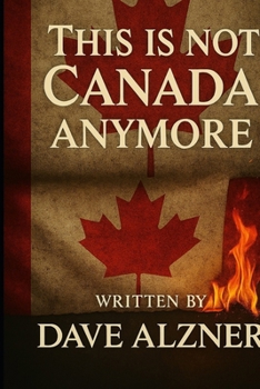 Paperback This is Not Canada Anymore Book