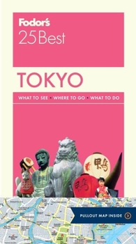 Paperback Fodor's Tokyo 25 Best Book