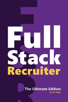 Paperback Full Stack Recruiter: The Ultimate Edition Book