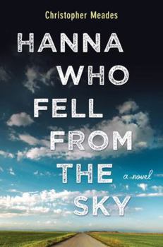Hardcover Hanna Who Fell from the Sky [Large Print] Book