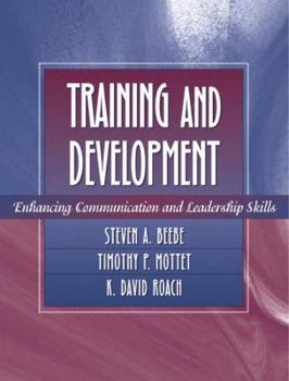 Paperback Training and Development: Enhancing Communication and Leadership Skills Book