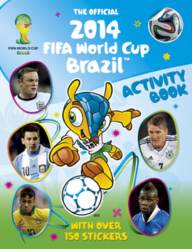 Paperback The Official 2014 FIFA World Cup Brazil™ Activity Book