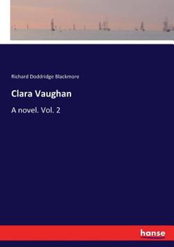 Paperback Clara Vaughan: A novel. Vol. 2 Book