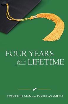 Paperback Four Years for a Lifetime Book
