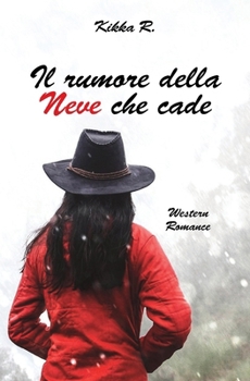 Paperback Il rumore della Neve che cade [Italian] Book