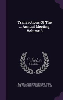 Hardcover Transactions Of The ... Annual Meeting, Volume 3 Book