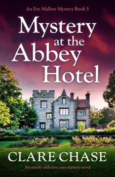Paperback Mystery at the Abbey Hotel: An utterly addictive cozy mystery novel Book