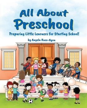 Paperback All About Preschool: Preparing Little Learners for Starting School! (Diverse and Multicultural) Book