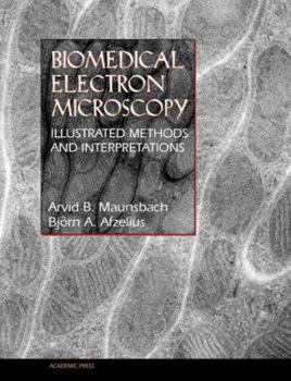 Hardcover Biomedical Electron Microscopy: Illustrated Methods and Interpretations Book