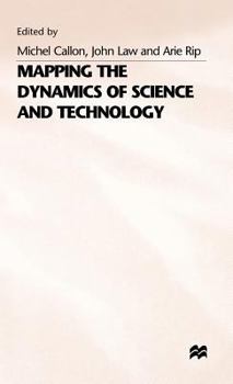 Hardcover Mapping the Dynamics of Science and Technology: Sociology of Science in the Real World Book