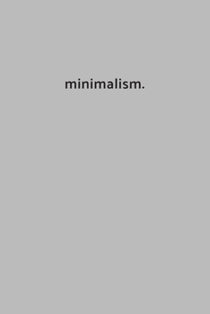 minimalism.: Blank Lined Journal, Writing Notebook