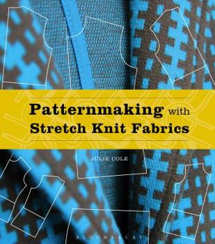 Hardcover Patternmaking with Stretch Knit Fabrics: Studio Instant Access Book