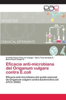 Paperback Eficacia anti-microbiana del Origanum vulgare contra E.coli [Spanish] Book