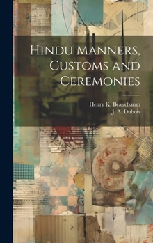Hardcover Hindu Manners, Customs and Ceremonies Book