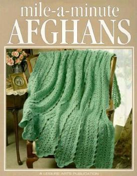 Paperback Mile-A-Minute Afghans (Crochet Treasury Series) Book