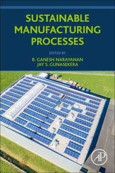 Paperback Sustainable Manufacturing Processes Book