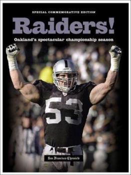 Hardcover Raiders!: Oakland's Spectacular Championship Season Book