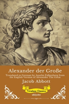 Paperback Alexander der Große German Version of Alexander The Great (German Edition) [German] Book