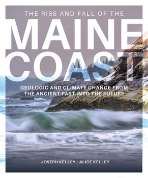 Paperback The Rise and Fall of the Maine Coast Book