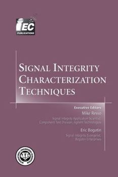 Paperback Signal Integrity Characterization Techniques Book