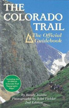 Paperback The Colorado Trail: The Official Guidebook Book