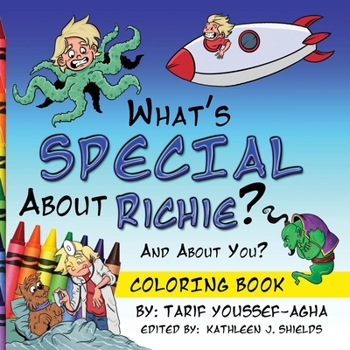 Paperback What's SPECIAL About Richie? And About you? The Coloring Book