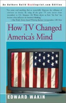 Paperback How TV Changed America's Mind Book