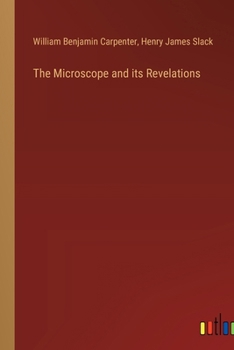 Paperback The Microscope and its Revelations Book