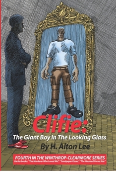 Paperback Clifie: The Giant Boy In the Looking Glass Book