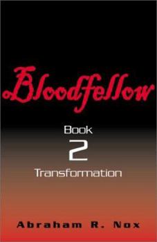 Paperback Bloodfellow: Book 2 - Transformation Book