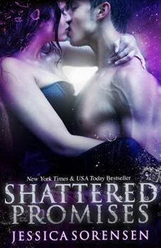 Shattered Promises - Book #1 of the Shattered Promises