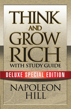 Paperback Think and Grow Rich with Study Guide: Deluxe Special Edition Book
