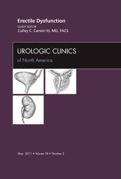 Hardcover Erectile Dysfunction, an Issue of Urologic Clinics: Volume 38-2 Book