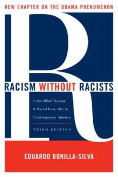 Paperback Racism Without Racists: Color-Blind Racism and the Persistence of Racial Inequality in the United States Book