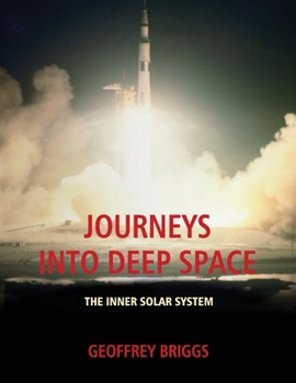 Paperback Journeys Into Deep Space: THE INNER SOLAR SYSTEM (black and white edition) Book